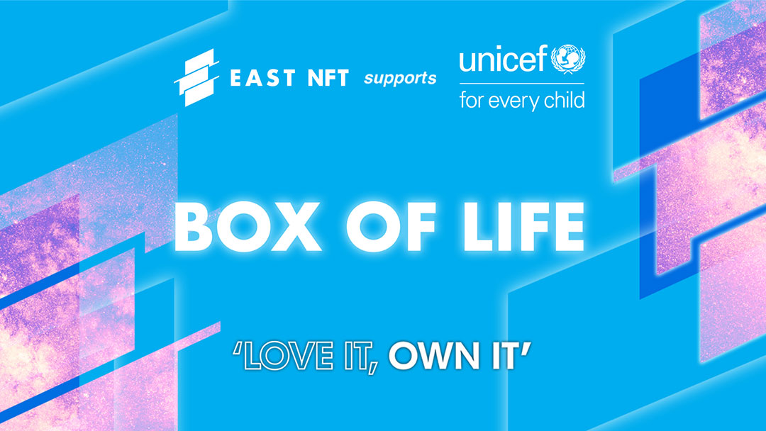 ‘Box of Life’ หรือ “กล่องแห่งชีวิต”  ผลงาน NFT ที่พร้อมนำรายได้มอบโอกาสในการรอดชีวิตให้กับเด็ก