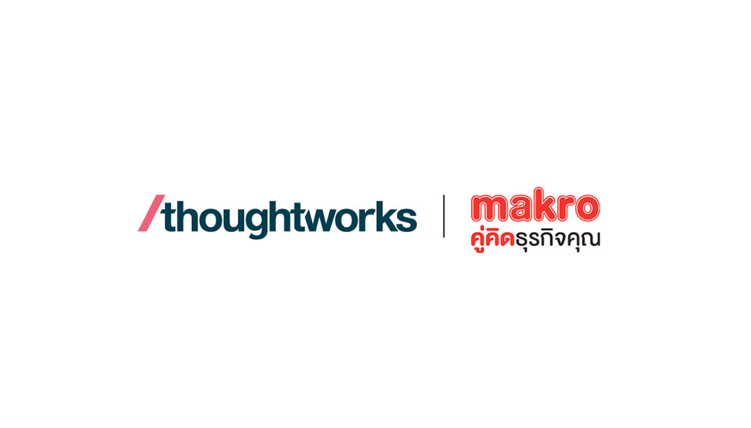 แม็คโครเลือก Thoughtworks เป็นพันธมิตรทางด้านดิจิทัลเทคโนโลยี  ต่อยอดข้อมูลเชิงลึก สู่การพัฒนาแพลตฟอร์มอัจฉริยะ เสริมความแข็งแกร่งธุรกิจค้าส่ง ค้าปลีก