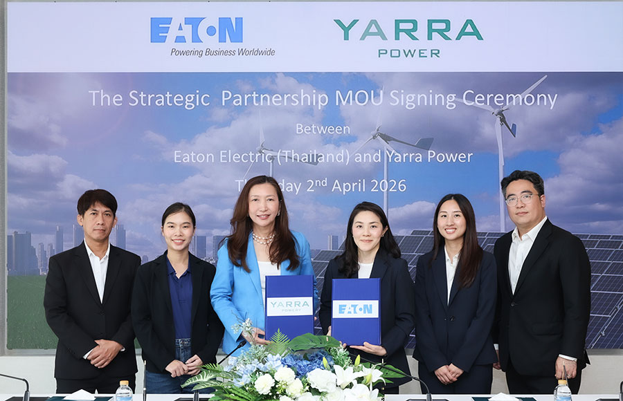 Eaton Electric (Thailand) และ Yarra Power ลงนามในความร่วมมือเชิงกลยุทธ์ธุรกิจพลังงานแสงอาทิตย์ในประเทศไทย